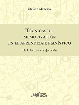 cover image of Técnicas de memorización en el aprendizaje pianístico